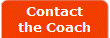 Contact
the Coach